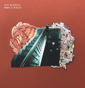 Rodwell Tom - Wood & Waste in der Gruppe CD / Pop-Rock bei Bengans Skivbutik AB (4077057)
