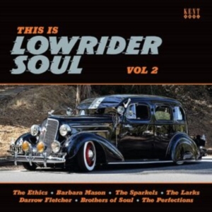 Various Artists - This Is Lowrider Soul Vol 2 in der Gruppe CD / Pop-Rock,RnB-Soul bei Bengans Skivbutik AB (4077308)