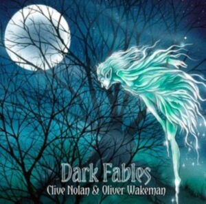Nolan Clive And Oliver Wakeman - Dark Fables in der Gruppe CD bei Bengans Skivbutik AB (4077325)