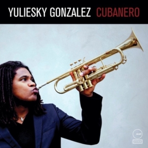 Gonzalez Yuliesky - Cubanero in der Gruppe CD bei Bengans Skivbutik AB (4077428)