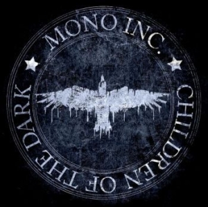 Mono Inc - Children Of The Dark in der Gruppe CD / Pop-Rock bei Bengans Skivbutik AB (4077432)