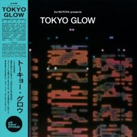 Various Artists - Tokyo Glow - Japanese City Pop Funk in der Gruppe VINYL / Pop-Rock bei Bengans Skivbutik AB (4078222)