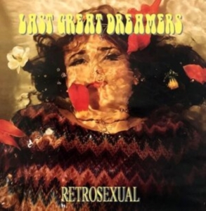 Last Great Dreamers - Retrosexual in der Gruppe CD / Pop-Rock bei Bengans Skivbutik AB (4078337)