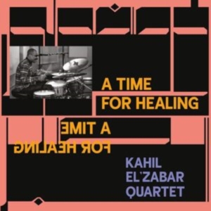 Kahil El'zabar Quartet - A Time For Healing (Deluxe Edition) in der Gruppe Övrigt /  bei Bengans Skivbutik AB (4078351)