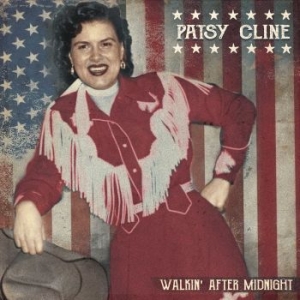 Cline Patsy - Walkin' After Midnight in der Gruppe VINYL / Country bei Bengans Skivbutik AB (4078375)
