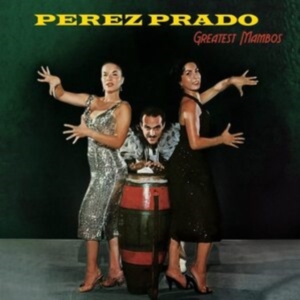 Prado Pérez - Greatest Mambos in der Gruppe VINYL / Elektroniskt,World Music bei Bengans Skivbutik AB (4078393)