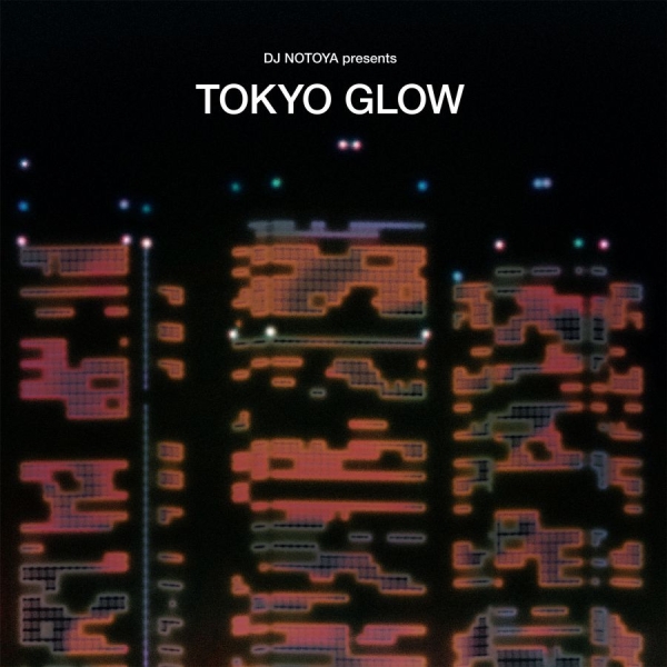 Various Artists - Tokyo Glow - Japanese City Pop Funk in der Gruppe CD / Bestseller bei Bengans Skivbutik AB (4078429)