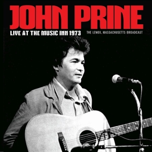 Prine John - Live At The Music Inn (Live Broadca in der Gruppe CD / Pop-Rock bei Bengans Skivbutik AB (4078481)
