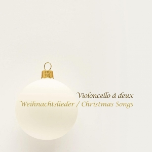 Violoncello A Deux - Weihnachtslieder / Christmas Songs in der Gruppe CD bei Bengans Skivbutik AB (4078900)