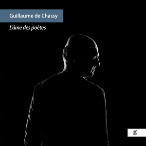 Guillaume De Chassy - L'ame Des Poetes in der Gruppe CD bei Bengans Skivbutik AB (4078906)