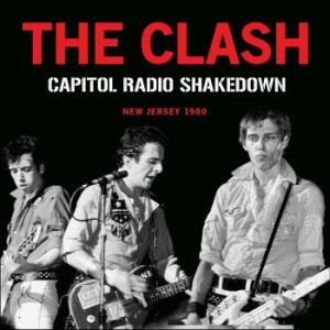 The Clash - Capitol Radio Shakedown (Live Broad in der Gruppe CD bei Bengans Skivbutik AB (4079842)