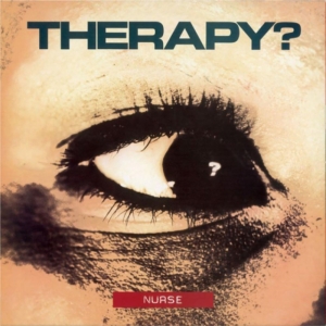 Therapy? - Nurse (Vinyl) in der Gruppe MK Test 4 bei Bengans Skivbutik AB (4079852)