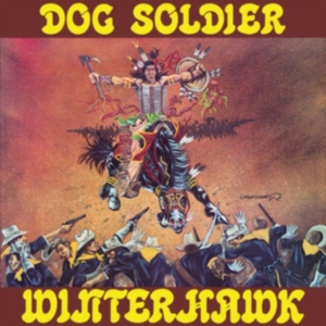 Winterhawk - Dog Soldier in der Gruppe CD / Hårdrock,Övrigt bei Bengans Skivbutik AB (4080827)