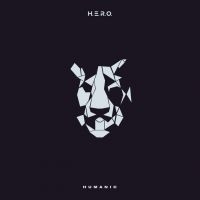 H.E.R.O. - Humanic in der Gruppe CD / Dansk Musik,Pop-Rock,Reggae bei Bengans Skivbutik AB (4080838)