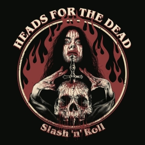 Heads For The Dead - Slash N Roll (Digipack) in der Gruppe CD bei Bengans Skivbutik AB (4080929)