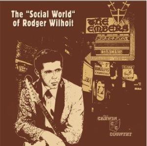 Rodger Wilhoit - Social World Of Rodger Wilhoit (Gre in der Gruppe Labels / L-P Andersson bei Bengans Skivbutik AB (4085366)
