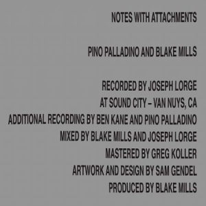 Pino Palladino & Blake Mills - Notes With Attachments in der Gruppe CD / CD Jazz bei Bengans Skivbutik AB (4085511)