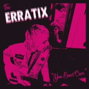 Erratix - You Don't Care in der Gruppe VINYL / Rock bei Bengans Skivbutik AB (4088010)