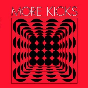 More Kicks - More Kicks in der Gruppe VINYL bei Bengans Skivbutik AB (4088039)