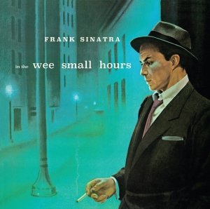 Frank Sinatra - In The Wee Small Hours in der Gruppe CD / Country,Jazz,Pop-Rock bei Bengans Skivbutik AB (4088435)