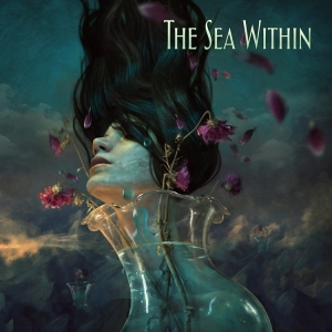 Sea Within The - The Sea Within in der Gruppe CD / Hårdrock/ Heavy metal bei Bengans Skivbutik AB (4088497)