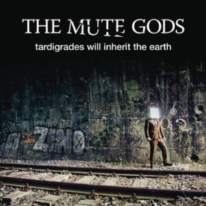 Mute Gods The - Tardigrades Will Inherit The Earth in der Gruppe Övrigt /  bei Bengans Skivbutik AB (4088517)