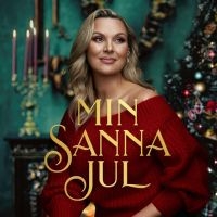 SANNA NIELSEN - MIN SANNA JUL in der Gruppe UNSERE TIPPS / Weihnachtsmusik auf Vinyl & CD bei Bengans Skivbutik AB (4088831)