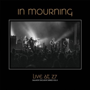In Mourning - Live at Z7 (Dalapop Exclusive Series - Vol. 8) in der Gruppe Labels / Dalapop /  bei Bengans Skivbutik AB (4089986)