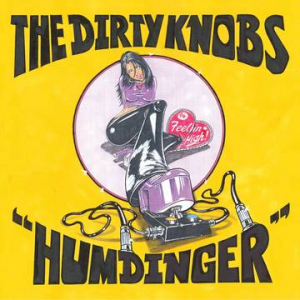 The Dirty Knobs - Humdinger / Feelin High in der Gruppe UNSERE TIPPS / Record Store Day / RSD-21 bei Bengans Skivbutik AB (4090669)