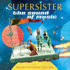 Supersister - Sound Of Music (1970-2020) in der Gruppe VINYL / Pop-Rock bei Bengans Skivbutik AB (4090797)
