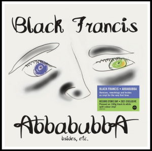 Black Francis - Abbabubba (180G Black & White Vinyl) in der Gruppe UNSERE TIPPS / Record Store Day / RSD-21 bei Bengans Skivbutik AB (4091067)