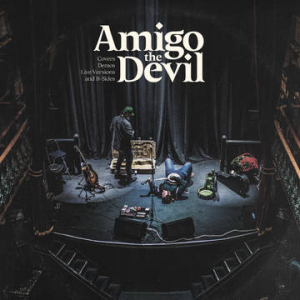 Amigo The Devil - Covers Demos Live Versions B-Sides in der Gruppe Korr_grupp /  bei Bengans Skivbutik AB (4091115)