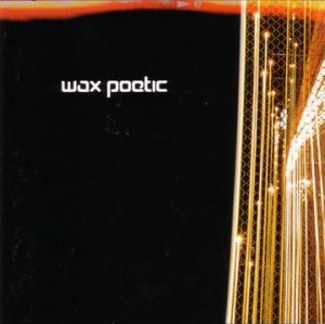 Wax Poetic - Wax Poetic (Clear Vinyl/2Lp) (Rsd) in der Gruppe Pending bei Bengans Skivbutik AB (4092279)