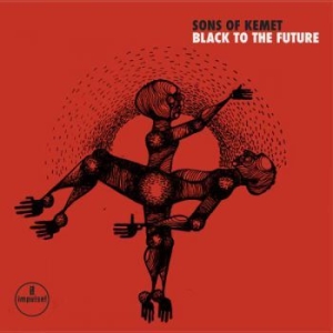 Sons Of Kemet - Black To The Future in der Gruppe CD bei Bengans Skivbutik AB (4092311)