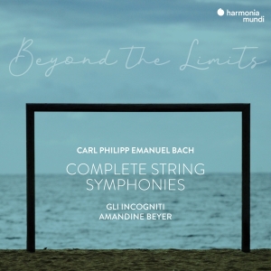 Amandine Beyer - C.P.E. Bach Beyond The Limits - Complete String Symphon in der Gruppe CD / Klassiskt,Övrigt bei Bengans Skivbutik AB (4092480)