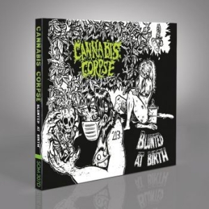 Cannabis Corpse - Blunted At Birth (Digipack) in der Gruppe CD / Hårdrock bei Bengans Skivbutik AB (4094924)