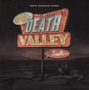 Kris Barras Band - Death Valley Paradise in der Gruppe CD / Rock bei Bengans Skivbutik AB (4095159)