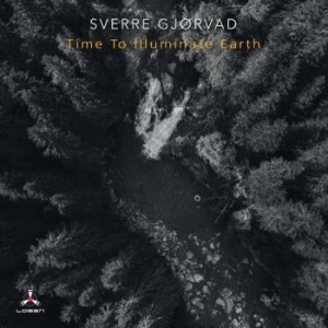 Gjorvad Sverre - Time To Illuminate Earth in der Gruppe CD / Jazz bei Bengans Skivbutik AB (4095175)