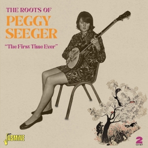 Peggy Seeger - Roots Of Peggy Seeger in der Gruppe Övrigt /  bei Bengans Skivbutik AB (4095831)