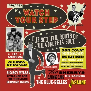 V/A - Watch Your Step: The Soulful Roots Of Philadelphia Soul 1959-1962 in der Gruppe CD / Pop-Rock,RnB-Soul bei Bengans Skivbutik AB (4095834)