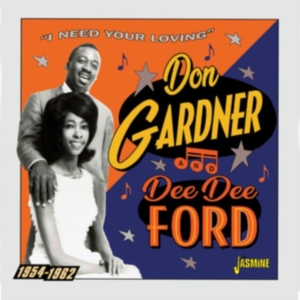 Gardner Don And Dee Dee Ford - I Need Your Loving 1954-1962 in der Gruppe Övrigt /  bei Bengans Skivbutik AB (4095839)