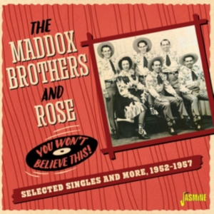 Maddox Brothers And Rose - You Won?T Believe This! Selected Si in der Gruppe CD bei Bengans Skivbutik AB (4095841)
