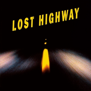 Various - Lost Highway in der Gruppe VINYL / Film-Musikal bei Bengans Skivbutik AB (4095918)