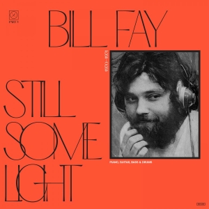 Bill Fay - Still Some Light: Part 1 in der Gruppe CD bei Bengans Skivbutik AB (4096603)