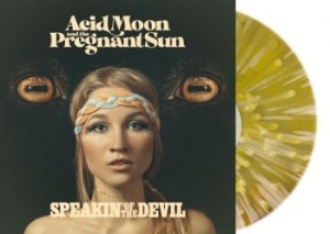 Acid Moon And The Pregnant Sun - Speakin Of The Devil (Vinyl Lp) in der Gruppe VINYL bei Bengans Skivbutik AB (4096616)
