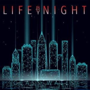 Life By Night - Glass Walls in der Gruppe CD / Hårdrock/ Heavy metal bei Bengans Skivbutik AB (4097512)