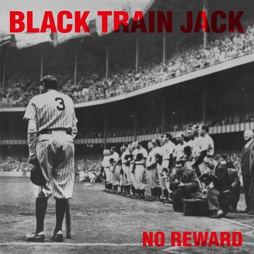 Black Train Jack - No Reward in der Gruppe VINYL / Hårdrock/ Heavy metal bei Bengans Skivbutik AB (4097904)