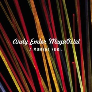 Andy Emler Mega Octet - A Moment For... in der Gruppe CD / Jazz bei Bengans Skivbutik AB (4098152)