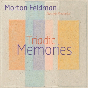 Feldman Morton - Triadic Memories in der Gruppe CD bei Bengans Skivbutik AB (4098160)