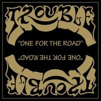 Trouble - One For The Road / Unplugged in der Gruppe CD bei Bengans Skivbutik AB (4098904)